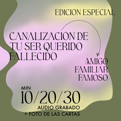 🌤️ Canalización de tu Ser Querido Fallecido - Edición Especial